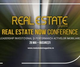 Real Estate Now Conference: liderii pieței definesc performanța activelor și direcțiile investiționale